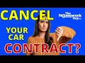 How To Cancel A Car Contract In 2025 After Signing - Is It Possible The Homework Guy