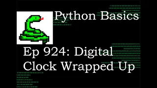 Python Basics Tutorial Tkinter Label Pack Method Final Wrap-up Digital Clock Series