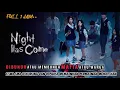 Download Lagu MALAM TELAH TIBA, PERMAINAN MEMATIKAN DIMULAI - ALUR CERITA NIGHT HAS COME