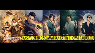 heroes return aksi yuen biao selamatkan kathy chow u0026 raquel liu