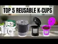 STOP Using Disposable K-Cups Top 5 REUSABLE Pods You Need in 2026