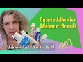 Product review Equate adhesive Tests and product reviews Part 3 Walmart store brand