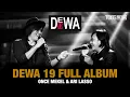 Download Lagu #dewa19  Kumpulan Lagu Dewa 19 Terpopuler - Home Music