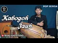 Download Lagu Kabogoh Jauh Versi Koplo Reggae Full Kendang Rampak Bang Yanz Studio