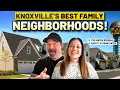 Top 5 Neighborhoods in Knoxville TN for Families 2025 Update