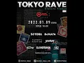 Lagu TOKYO RAVE 2022 Vol.1 ＠ATOM TOKYO 2022/01/09 2