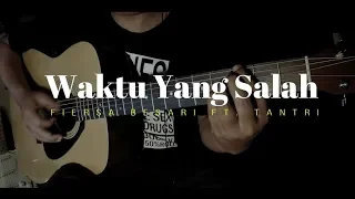 Download Fiersa Besari - Waktu Yang Salah (Akustik Gitar Cover) Fingerstyle MP3