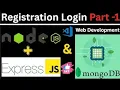 Web Development User Registration Login Node js Express MongoDB Part 2