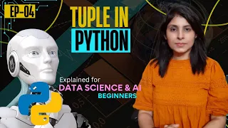 L-4 Tuples in Python Explained List vs Tuple Very Important for AI