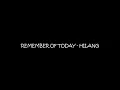 Download Lagu REMEMBER OF TODAY - HILANG . SPESIAL LIRIK
