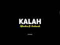Download Lagu Aftershine ft  Restianade - KALAH (Official Lirik Video) Sing menang masa lalumu