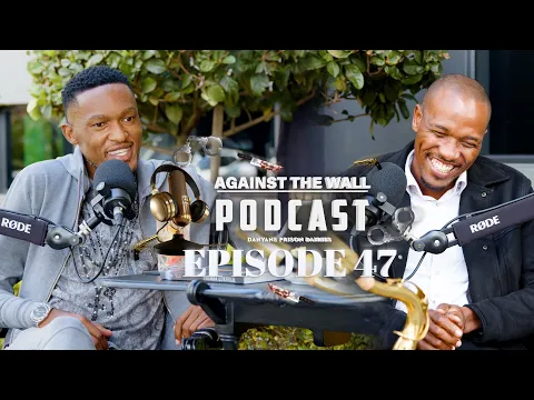 Download MP3 Episode 47 | Wandile Nsimande On Bogus Courts, Saxophone, Kidnappiing, Being The Driver