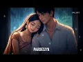Pardesiya (Slowed + Reverb) | Sonu Nigam, Krishnakali | Param Sundari | SR Lofi