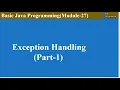 Exception Handling in Java Part-1 Module-27
