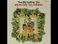 Bill Gaither Trio Especially For Children Of All Ages