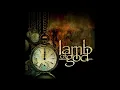 Download Lagu LAMB OF GOD - LAMB OF GOD FULL ALBUM 2020
