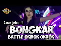 Lagu AWAS JEBOL DJ BONGKAR BATTLE OKROK OKROK, VIRAL!!!RHANZ REVOLUTION 