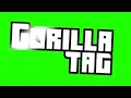 Gorilla Tag Title Green Screen