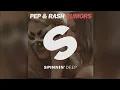 Pep & Rash - Rumors [Official]