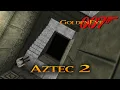 GoldenEye 007 N64 - Aztec 2
