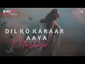Download Lagu Dil Ko Karaar Aaya Mashup | To Heart Chillout Mix | Sidharth Sukhla | Neha \u0026 Yasser | BICKY OFFICIAL