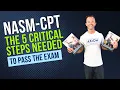 The 5 Critical Steps To Pass The NASM-CPT Exam NASM Exam Prep