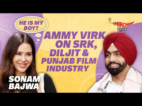 Download MP3 Sonam Bajwa & Ammy Virk on SRK, Diljit, Music & Punjabi Film Industry | Kudi Haryana Val Di