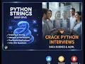 3 Python Strings for Jobs Interviews Indexing Slicing Methods Best Practices