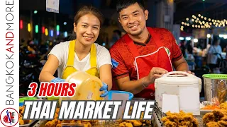SPECTACULAR THAI STREET FOOD 3 Hours Nonstop Markets Grills Everyday Thailand