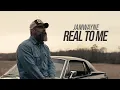 JamWayne - Real To Me (Official Video)