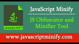 JavaScript Minify - JS Minifier Obfuscator Compressor Tool
