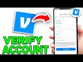 How To Verify Venmo Account Full Guide - Verify Your Identity On Venmo