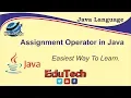 Java Assignment Operator Part - 16 EduTech