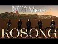 Lagu Kosong - Dewa19 Ft Virzha (Official Music Video)