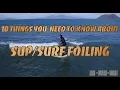 10 things you need to know about SUP and Surf Foiling before you start