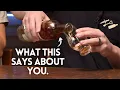 What does your WHISKEY order say about YOU according to bartenders