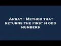Array Method that returns the first n odd numbers