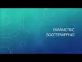 Parametric Bootstrapping