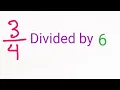Dividing Fractions Divided by 6 What Is Divided by 6 Division fraction by whole number