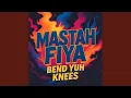 Download Lagu Bend Yuh Knees