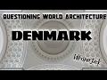 Download Lagu Questioning World Architecture: Denmark
