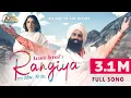 Lagu RANGIYA - Waah Rangiya Tere Rang (Official Song) Kanwar Grewal , Babu Singh Maan Ft. Sonia Mann