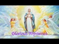 Holy Rosary - Glorious Mysteries