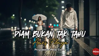 diam bukan tak tahu anies fitriya progressive metal cover by vortexia