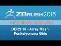 18 - ZBrush Array Mesh Fonksiyonuna Giris