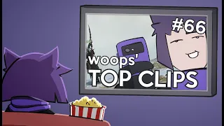 woops' Top Clips #66 (September 2026)