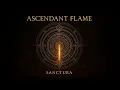 Ascendant Flame | Epic Spiritual Rebirth