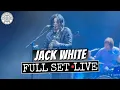 Jack White Full Set LIVE