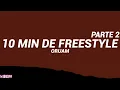 Oruam - 10 Minutos de Freestyle Parte 2 (Letra/Legendado)