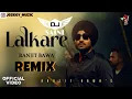 Lagu Lalkare Remix Dj Saini Ranjit Bawa Latest Punjabi Remix Songs 2023
